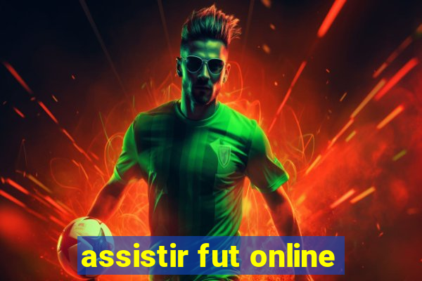 assistir fut online